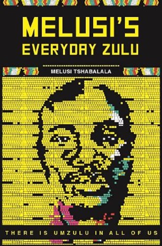 Melusi’s Everyday Zulu